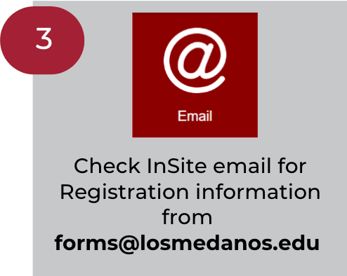Check email for registration information from forms@losmedanos.edu