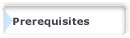 Prerequisites