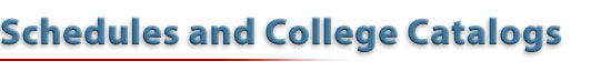 Schedules and college catalogs heading