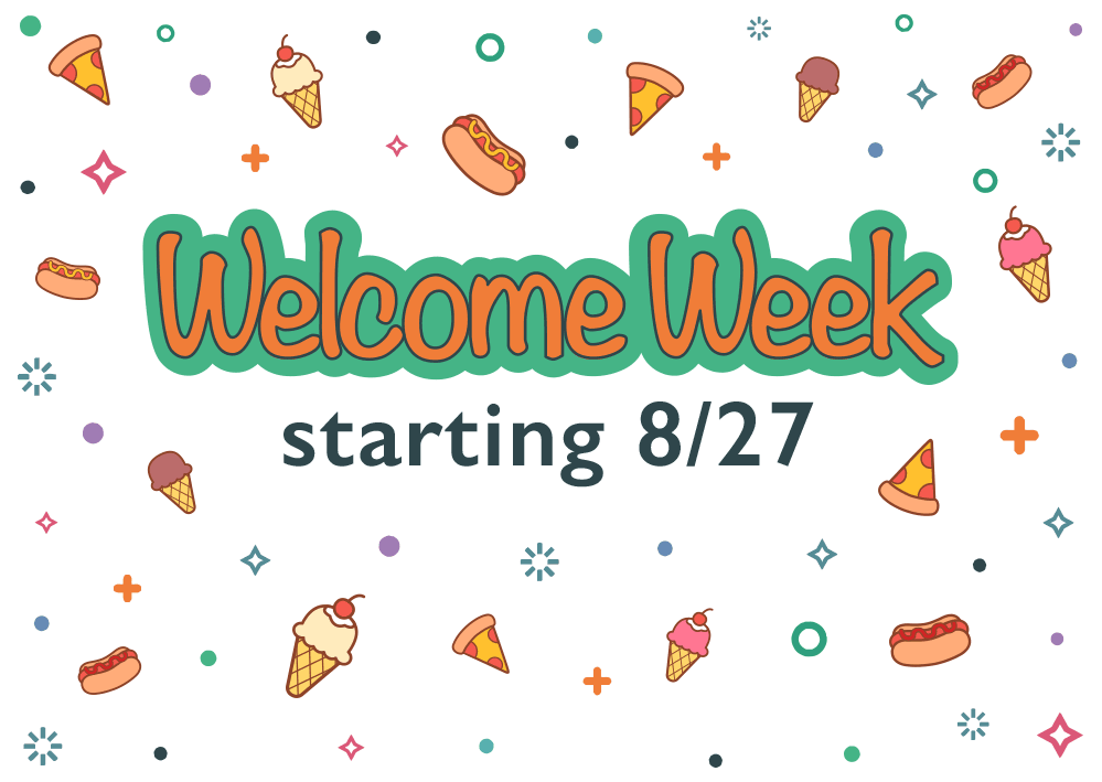 Welcome Week starting 8_27