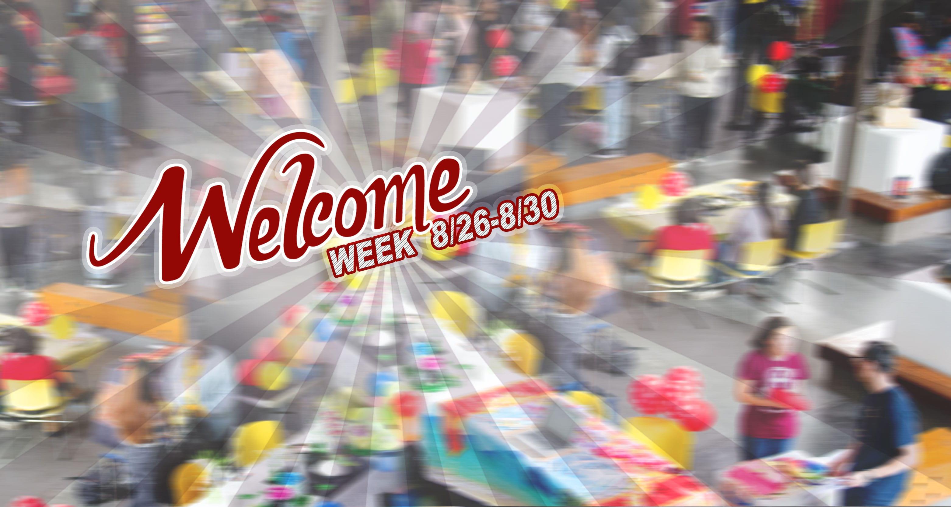 Welcome Week Events Aug 26 - 30