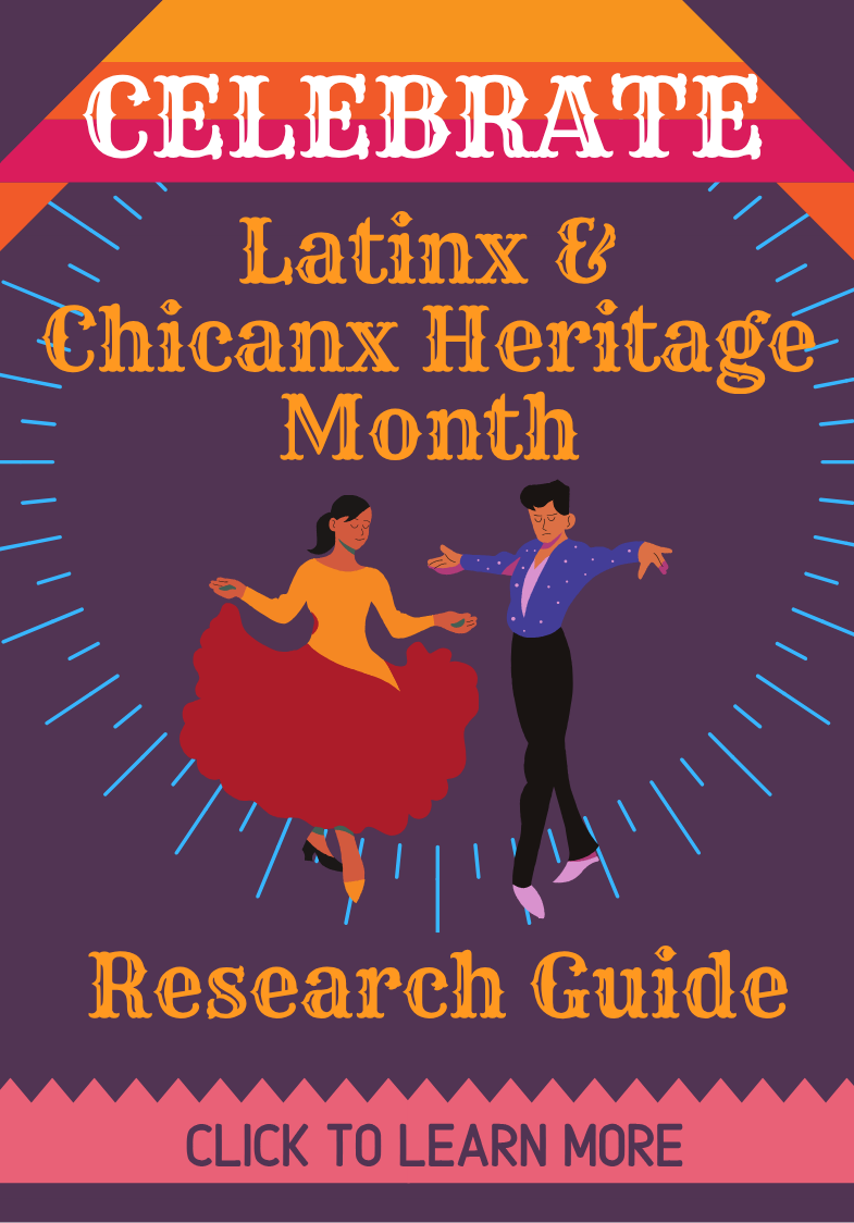 Celebrate Latinx Chicanx Heritage Month