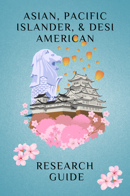 ASIAN, Pacific Islander, & DESI AMERICAN