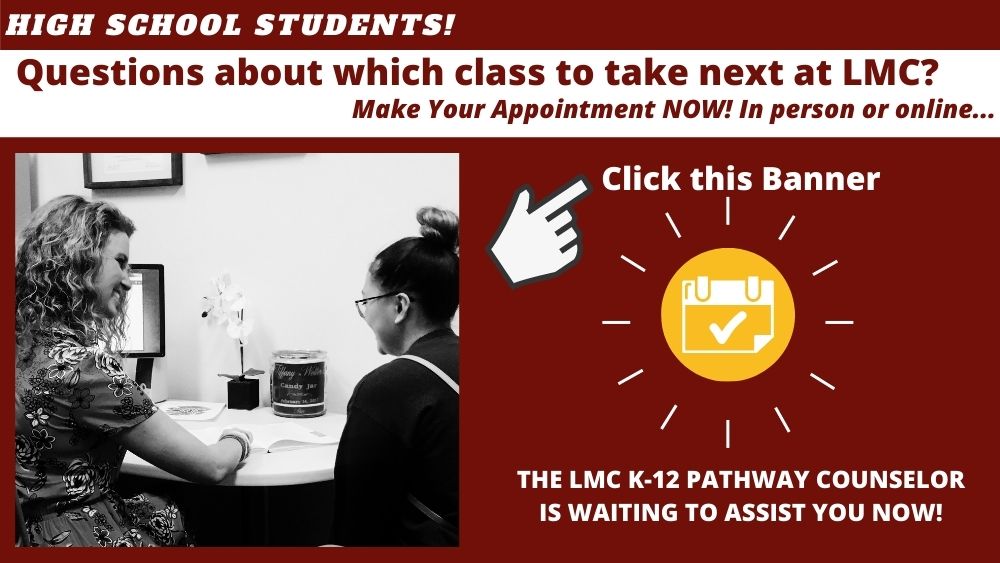 Link to LMC's K-12 Pathway Counselor Information