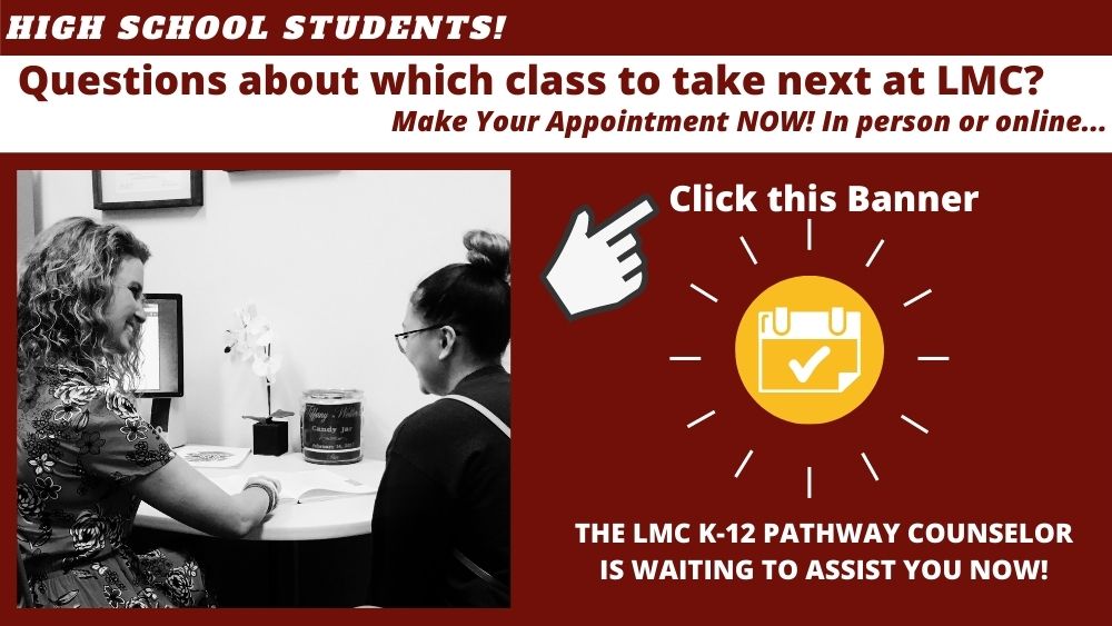 Link to LMC's K12 Pathway Counselor Information