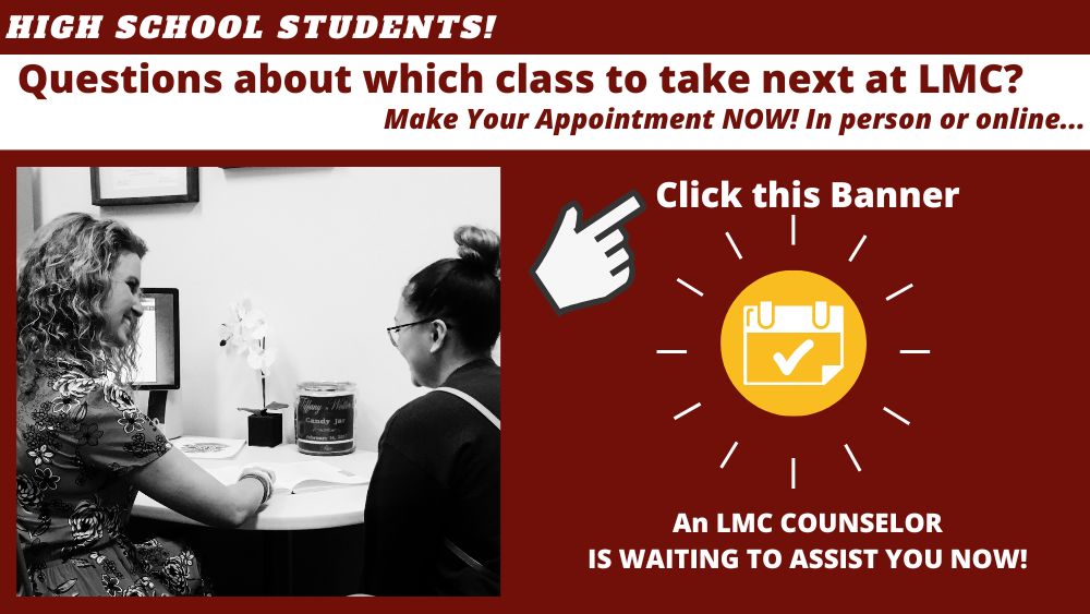 Click here to visit the LMC Counseling Dept Webpages