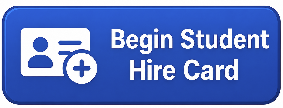 Begin Student Hire Card